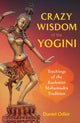 Book cover of: Crazy Wisdom of the Yogini. By: Daniel Odier