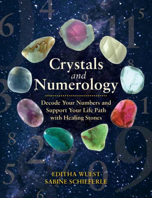 Book cover of: Crystals and Numerology. By: Editha Wuest