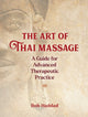 Book cover of: Art of Thai Massage. By: Bob Haddad
