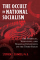 Book cover of: Occult in National Socialism. By: Stephen E. Flowers