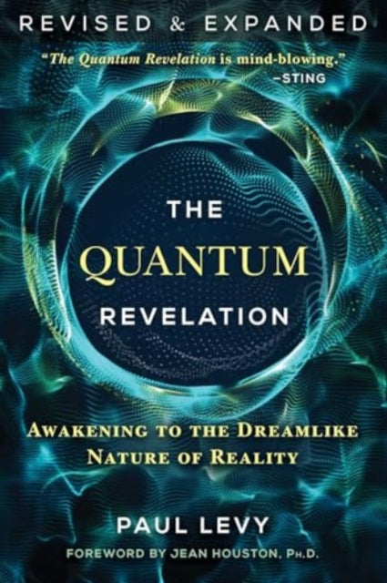 Book cover of: Quantum Revelation. By: Paul Levy