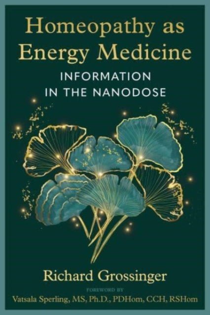 Book cover of: Homeopathy as Energy Medicine. By: Richard Grossinger