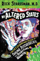 Book cover of: My Altered States. By: Rick Strassman