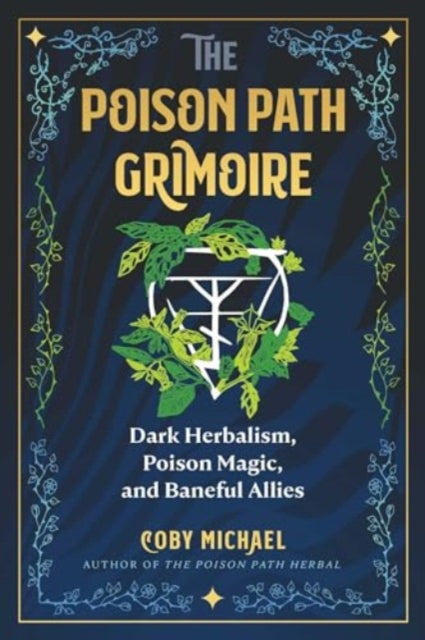 Book cover of: Poison Path Grimoire. By: Coby Michael
