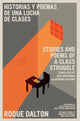Book cover of: Stories and Poems of a Class Struggle / Historias y poemas de una lucha de clases. By: Roque Dalton