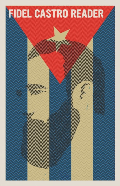 Book cover of: Fidel Castro Reader. By: Fidel Castro
