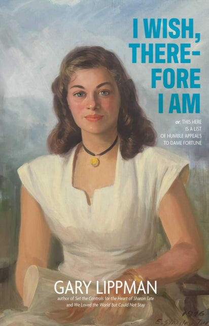Book cover of: I Wish, Therefore I Am