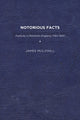 Book cover of: Notorious Facts. By: James Mulvihill