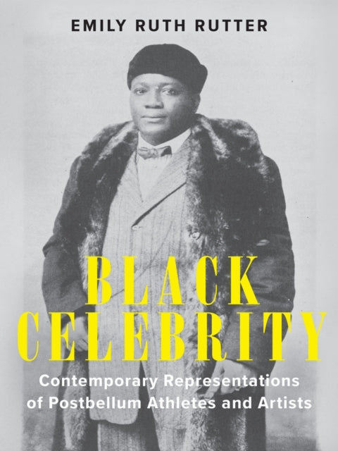 Book cover of: Black Celebrity. By: Emily Ruth Rutter