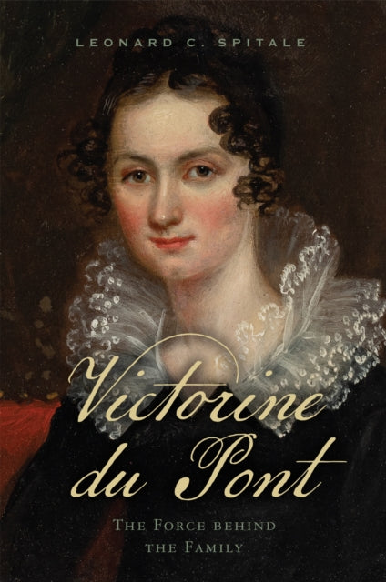 Book cover of: Victorine Du Pont. By: Leonard C. Spitale