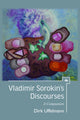 Book cover of: Vladimir Sorokin's Discourses. By: Dirk Uffelmann