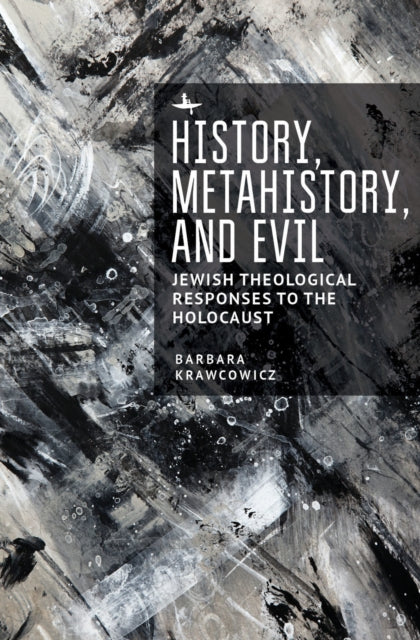 Book cover of: History, Metahistory, and Evil. By: Barbara Krawcowicz