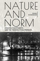 Book cover of: Nature and Norm. By: Randi Rashkover