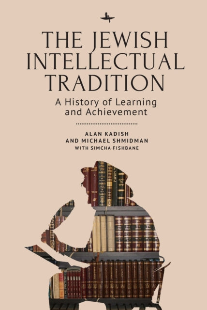 Book cover of: Jewish Intellectual Tradition. By: Alan Kadish