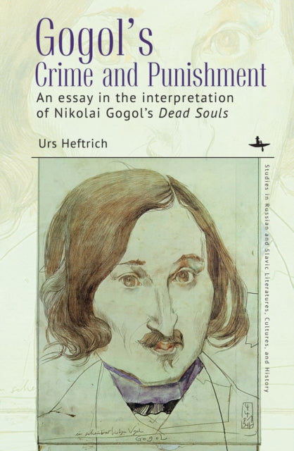 Book cover of: Gogol's Crime and Punishment. By: Urs Heftrich