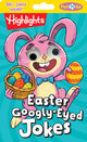 Book cover of: Easter Googly-Eyed Jokes. By: Highlights