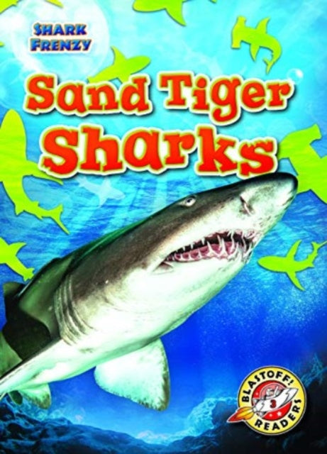 Book cover of: Sand Tiger Sharks. By: Thomas K. Adamson
