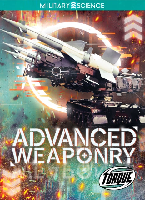 Book cover of: Advanced Weaponry. By: Matt Chandler