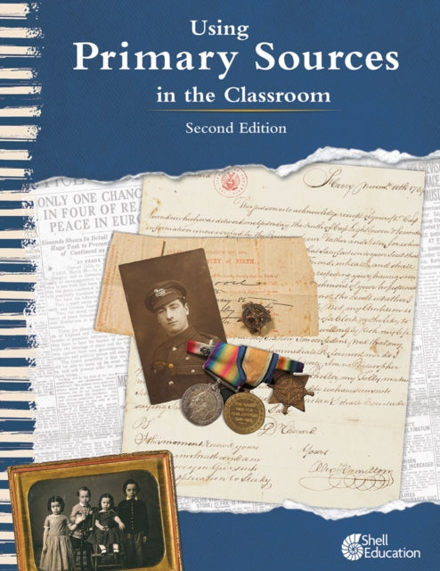 Book cover of: Using Primary Sources in the Classroom. By: Kathleen Vest