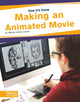 Book cover of: Making an Animated Movie. By: Wendy Hinote Lanier