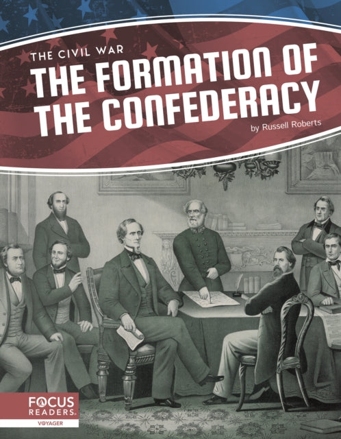 Book cover of: Formation of the Confederacy. By: Russell Roberts