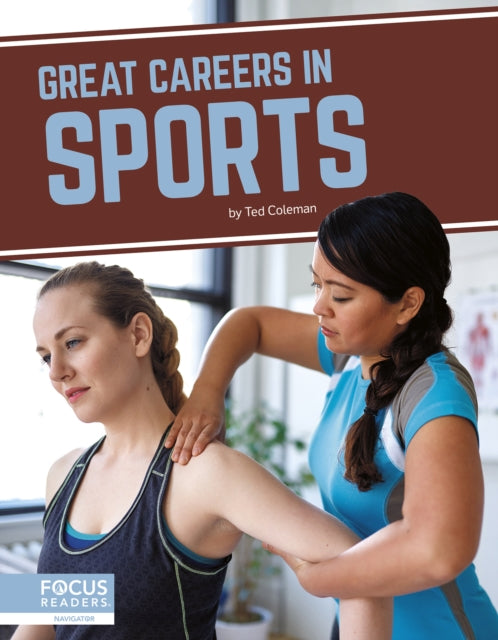 Book cover of: Great Careers in Sports. By: Ted Coleman