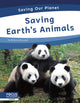 Book cover of: Saving Earth’s Animals. By: Brienna Rossiter