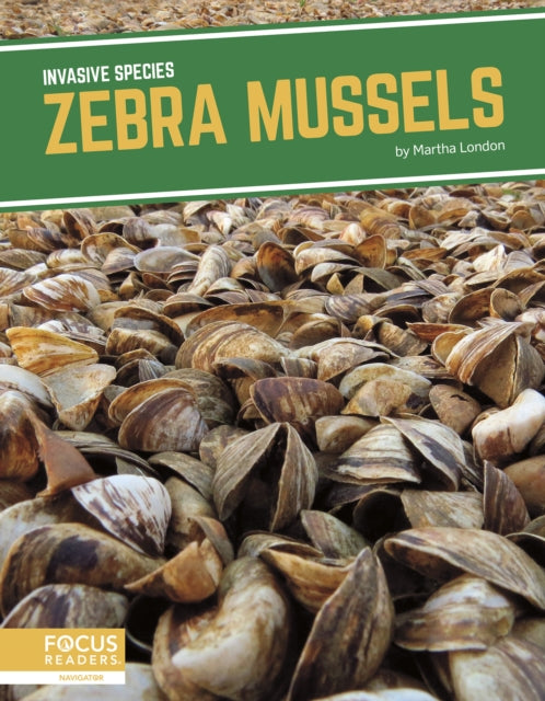 Book cover of: Zebra Mussels. By: Martha London