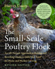 Book cover of: Small-Scale Poultry Flock, Revised Edition. By: Harvey Ussery
