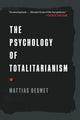 Book cover of: Psychology of Totalitarianism. By: Mattias Desmet