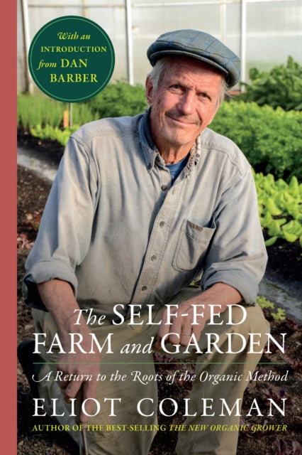 Book cover of: SELFFED FARM & GARDEN. By: COLEMAN, ELIOT