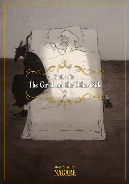 Book cover of: Girl From the Other Side: Siuil, a Run Vol. 8. By: Nagabe