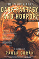Book cover of: Year's Best Dark Fantasy & Horror: Volume 1. By: Paula Guran