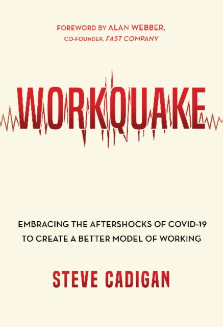 Book cover of: Workquake. By: Steve Cadigan