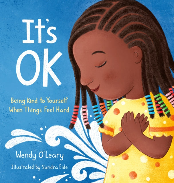 Book cover of: It's OK. By: Wendy O'Leary