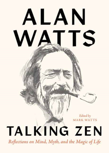 Book cover of: Talking Zen. By: Alan Watts