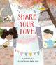 Book cover of: Share Your Love. By: Susan B. Katz