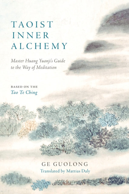 Book cover of: Taoist Inner Alchemy. By: Ge Guolong