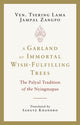 Book cover of: Garland of Immortal Wish-Fulfilling Trees. By: Tsering Lama Jampal Zangpo
