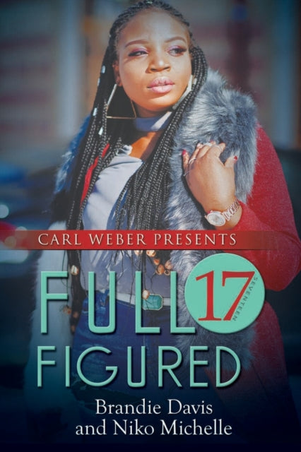 Book cover of: Full Figured 17. By: Brandie Davis