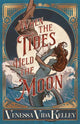 Book cover of: When the Tides Held the Moon. By: Venessa Vida Kelley