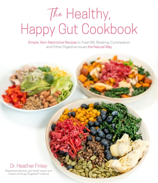 Book cover of: Healthy, Happy Gut Cookbook. By: Heather Finley