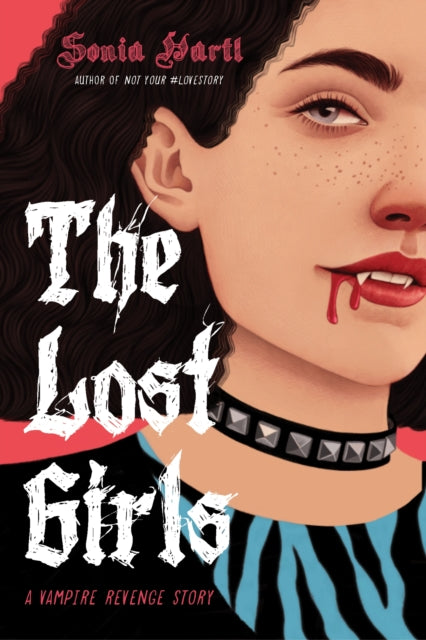Book cover of: Lost Girls: A Vampire Revenge Story. By: Sonia Hartl