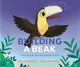 Book cover of: Building a Beak. By: Becca McMurdie