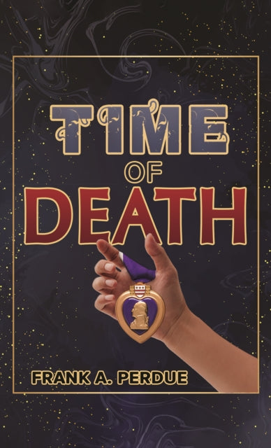 Book cover of: Time of Death. By: Frank A. Perdue