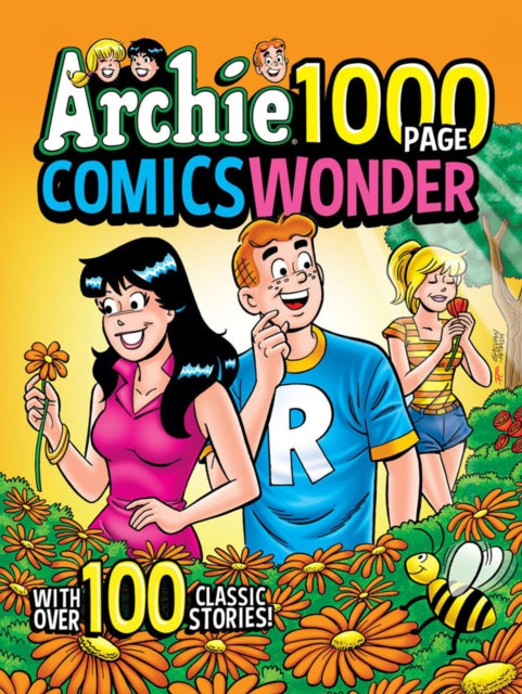 Book cover of: Archie 1000 Page Comics Wonder. By: Archie Superstars