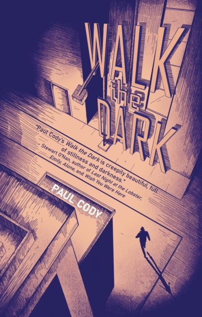 Book cover of: Walk the Dark. By: Paul Cody