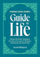 Book cover of: Florence Scovel Shinn's Guide to Life. By: Sarah Billington