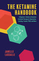 Book cover of: Ketamine Handbook. By: Janelle Lassalle