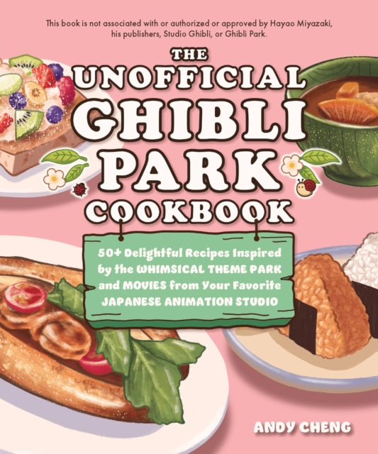 Book cover of: Unofficial Ghibli Park Cookbook